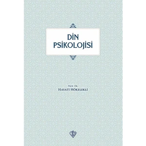 Din Psikolojisi - Hayati Hökelekli