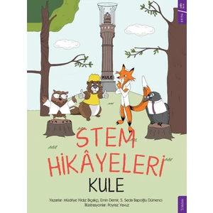 Stem Hikâyeleri: Kule - Müdriye Yıldız Bıçakçı