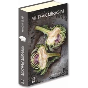 Mutfak Mirasım -  Handan Ülkü