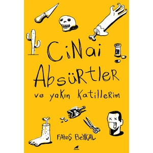 Cinai Absürtler - Fatoş Beykal