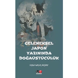 Geleneksel Japon Yazınında Doğaüstücülük - Okan Haluk Akbay