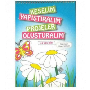 Keselim Yapıştıralım +4 Yaş