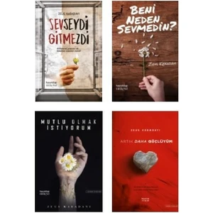 Sevseydi Gitmezdi - Beni Neden Sevmedin? - Mutlu Olmak İstiyorum - Artık Daha Güçlüyüm - 4 Kitap - Zeus Kabadayı