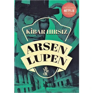 Venedik Yayınları - Arsen Lüpen - Kibar Hırsız
