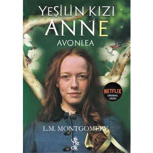 Yeşilin Kızı Anne - Lucy Maud Montgomery