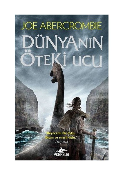 Dünyanın Öteki Ucu - Parçalanmış Deniz Serisi 2 - Joe Abercrombie