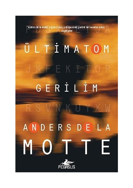 Ültimatom: MemoRandom Serisi 2 - Anders de la Motte