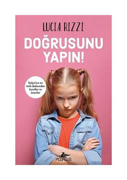Doğrusunu Yapın! - Lucia Rizzi
