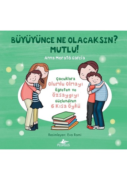 Büyüyünce Ne Olacaksın? Ciltli - Anna Morato Garcia