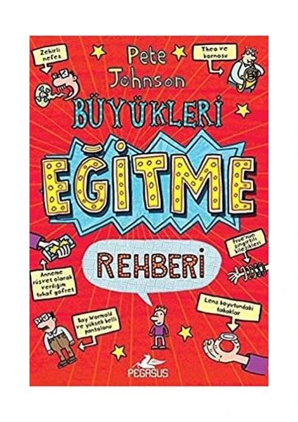 Büyükleri Eğitme Rehberi - Pete Johnson