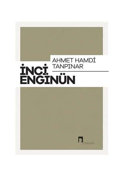 Ahmet Hamdi Tanpınar - İnci Enginün