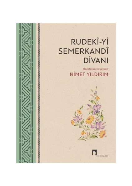 Rudeki - yi Semerkandi Divanı - Nimet Yıldırım