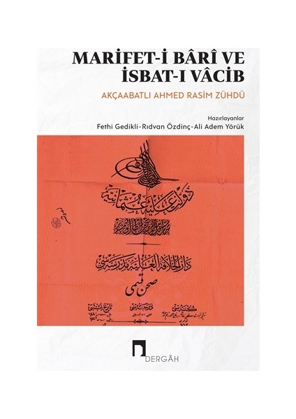 Marifet-i Bari ve İsbat-ı Vacib - Ahmed Rasim Zühdü