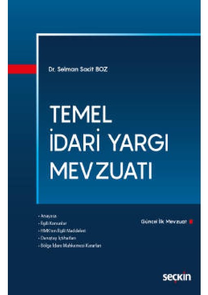 Temel Idari Yargı Mevzuatı - Selman Sacit Boz