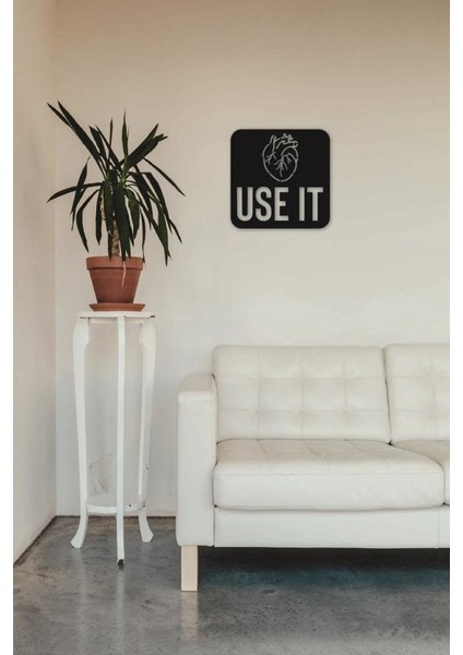 Use It Heart Kalbini Kullan Duvar Tablosu Ahşap Duvar Yazısı Lazer Duvar Süsü