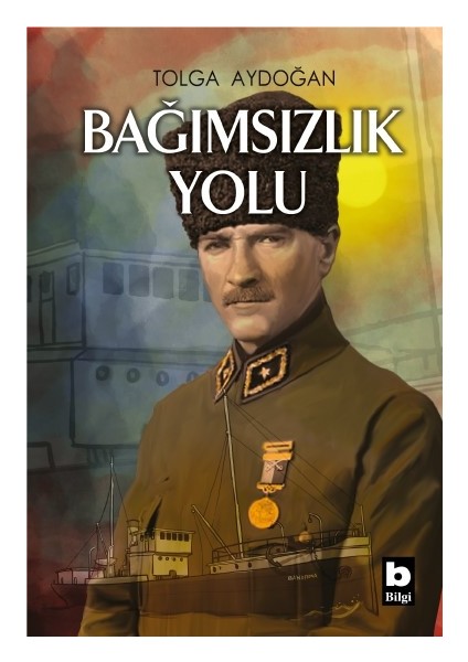 Bağımsızlık Yolu - Tolga Aydoğan