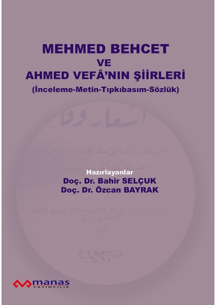 Mehmet Behcet ve Ahmet Vefanın Şiirler - Bahir Selçuk