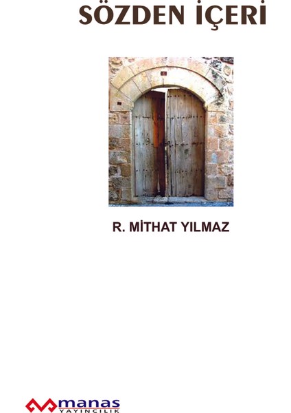 Sözden Içeri - Mithat Yılmaz
