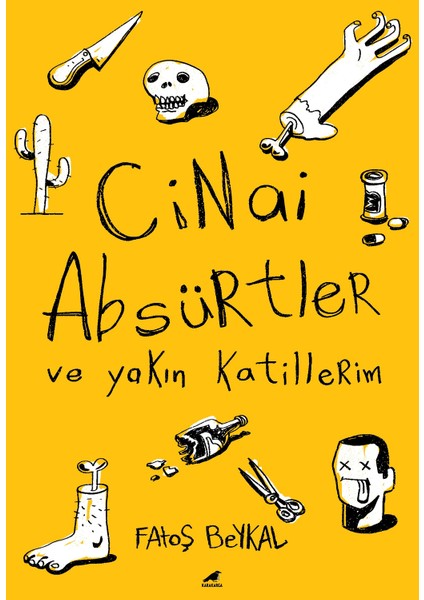 Cinai Absürtler - Fatoş Beykal