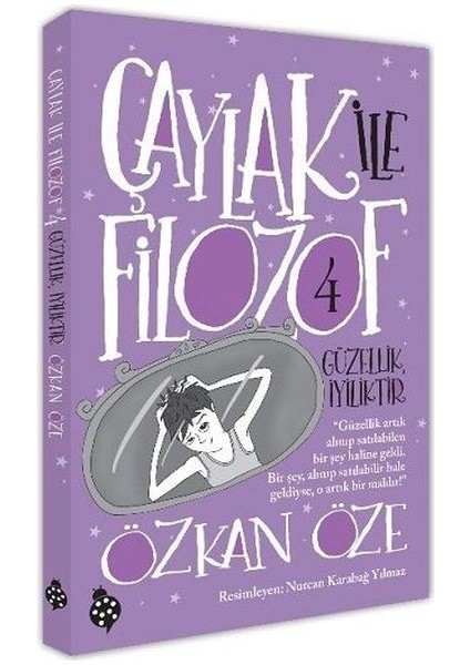Çaylak ile Filozof - 4 / Güzellik, İyiliktir - Özkan Efe