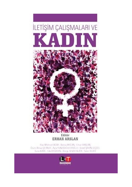 Iletişim Çalışmaları ve Kadın - Erhan Arslan