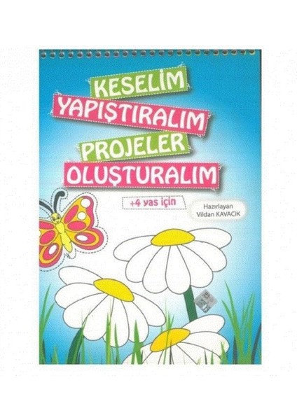 Keselim Yapıştıralım +4 Yaş