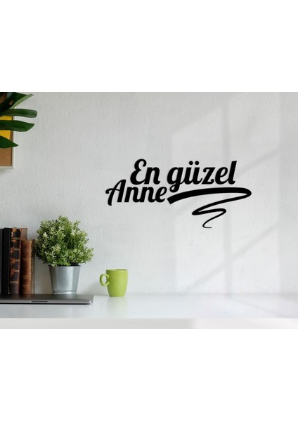Gift En Güzel Anne Duvar Yazısı-1