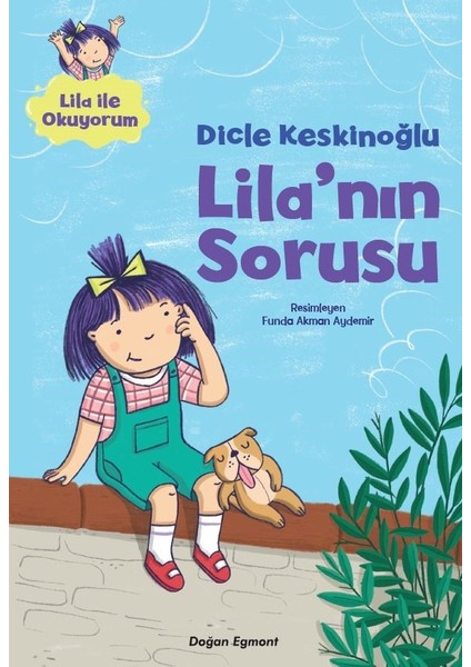 Lila'nın Sorusu - Dicle Keskinoğlu