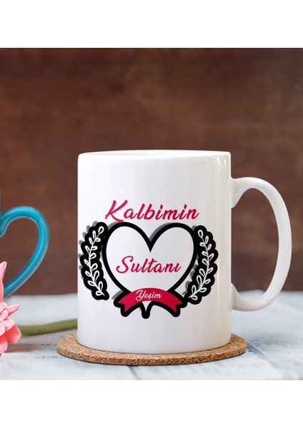 Kişiye Özel Kalbimin Sultanı Tasarımlı Kupa