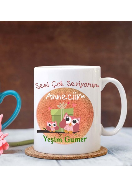 Kişiye Özel Seni Çok Seviyorum Anneciğim 3 Tema Beyaz Kupa Bardak