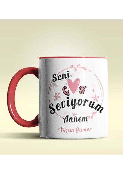 Kişiye Özel Seni Çok Seviyorum Annem Tasarım Kırmızı Kupa Bardak