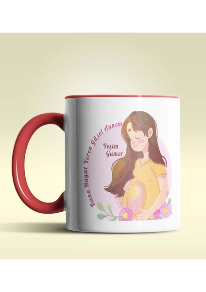 Kişiye Özel Bana Hayat Veren Güzel Annem Tasarımlı Kırmızı Kupa