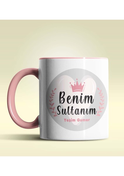 Kişiye Özel Benim Sultanım Tasarımlı Pembe Kupa Bardak