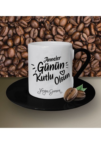 Kişiye Özel Anneler Günü Kutlu Olsun 3 Tema Siyah Kahve Fincanı