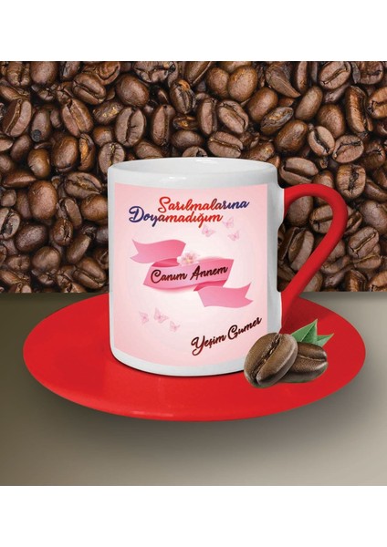 Kişiye Özel Canım Annem 3 Tasarımlı Kırmızı Kahve Fincanı