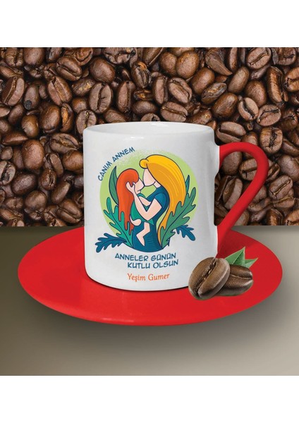 Kişiye Özel Anneler Günün Kutlu Olsun7 Tema Kırmızı Kahve Fincanı