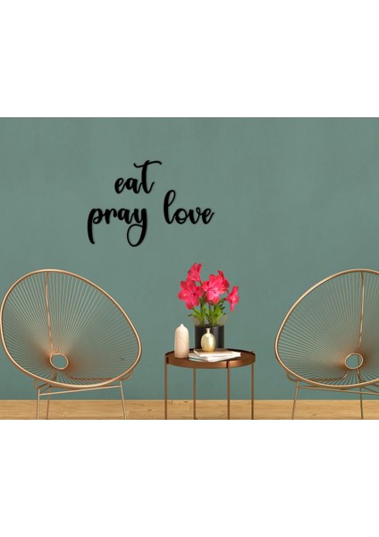 Gift Eat Pray Love Duvar Yazısı-1