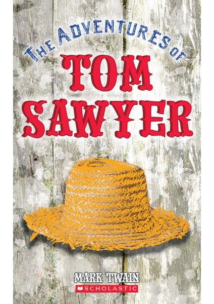 The Adventures Of Tom Sawyer - Mark Twain