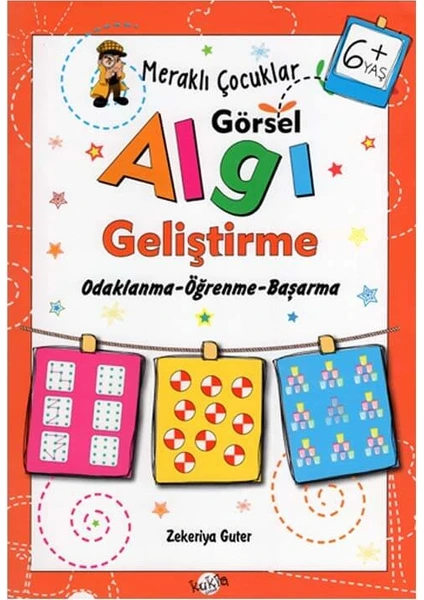 Kukla Yayınları +6 Yaş Meraklı Çocuklar Görsel Algı Geliştirme