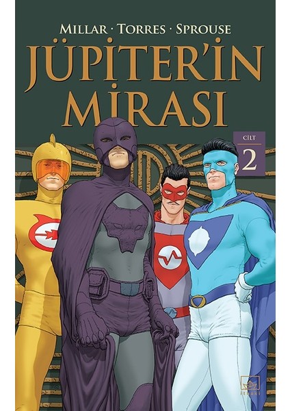Jüpiter’in Mirası Cilt 2 - Mark Millar