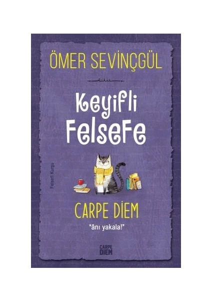 Keyifli Felsefe:  / Anı Yakala - Ömer Sevinçgül