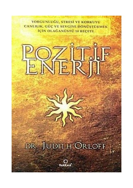 Pozitif Enerji - Judith Orloff