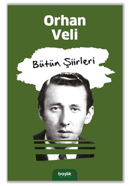 - Orhan Veli - Bütün Şiirleri