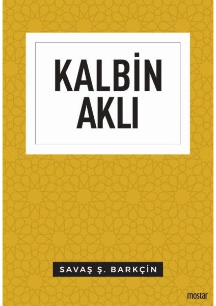 - Kalbin Aklı - Düşünce Serisi