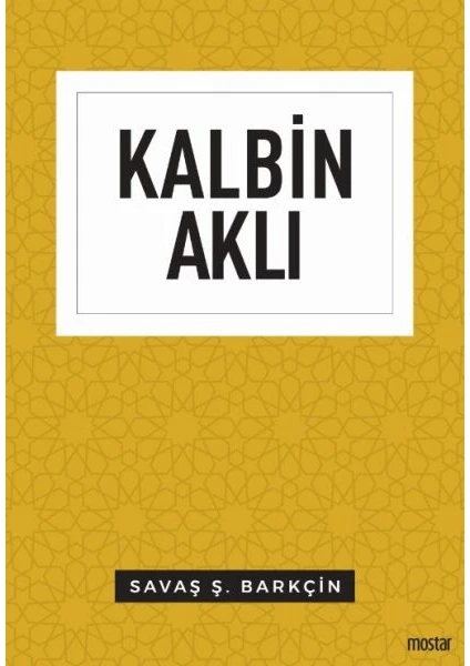 - Kalbin Aklı - Düşünce Serisi