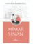 Mimar Sinan - Yavuz Bahadıroğlu 1