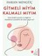 Gitmeli Miyim Kalmalı Mıyım - İstediğin Bir Şey Olursa Bir Hayır Olmazsa Bin Hayır Ara - Hiçbir Karşılaşma Tesadüf Değildir - 3 Kitap - Hakan Mengüç 4