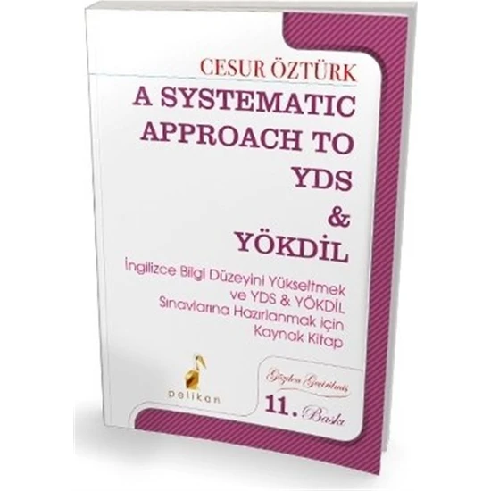 Pelikan Yayınları A Systematic Approach To YDS  YÖKDİL