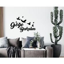 Bk Gift Göğe Bakalım Duvar Yazısı-1