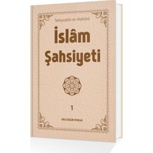 Islâm Şahsiyeti - Takiyyuddîn En-Nebhânî